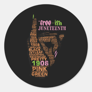 Juneteenth Freeish Pinky 1908 Black African Americ Classic Round Sticker