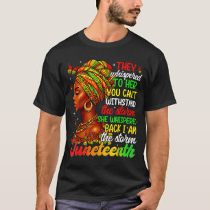 Juneteenth i am the black pride afro women girl  T-Shirt