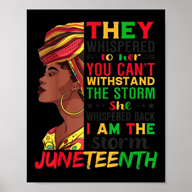 Juneteenth I Am The Storm Black Freedom Afro Women Poster (Front)