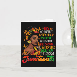 Juneteenth I Am The Storm Black Women Black Histor Card