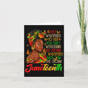 Juneteenth I Am The Storm Black Women Black Histor Card