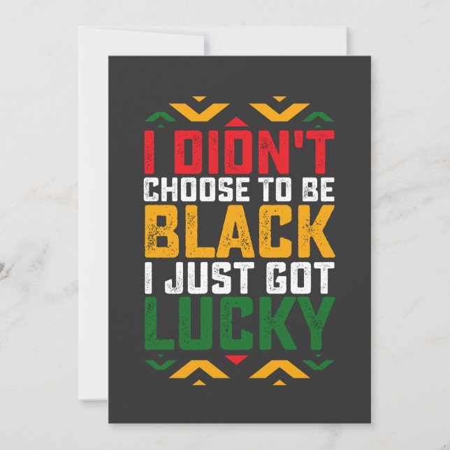 Juneteenth I Didn't Choose To Be Black Invitation (Front)