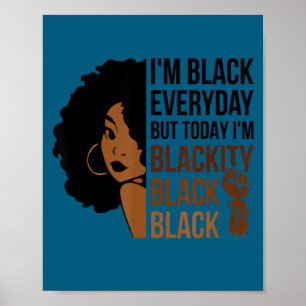Juneteenth im blackity black woman afro african a poster