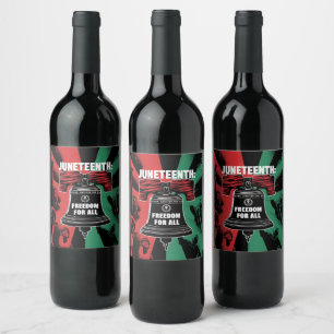 Juneteenth is Freedom For All Liberty Bell Wine Label