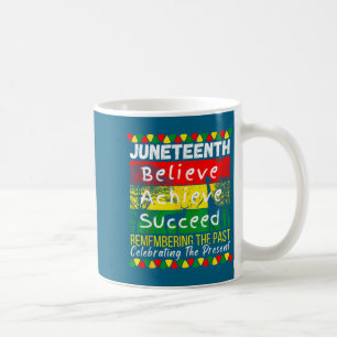 Juneteenth is independence day black pride melanin coffee mug