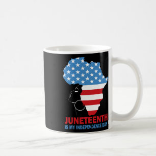 Juneteenth Is My Independence Black Girl African J Coffee Mug