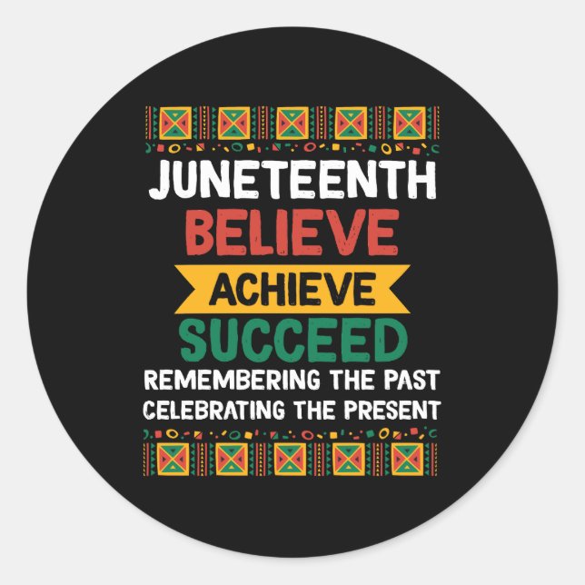 Juneteenth Is My Independence Black Pride Melanin  Classic Round Sticker (Front)