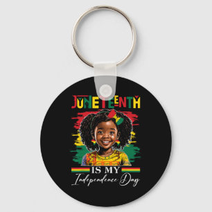 Juneteenth Is My Independence Day 1865 Afro Americ Key Ring