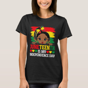 Juneteenth Is My Independence Day 1865 Girls Kids  T-Shirt
