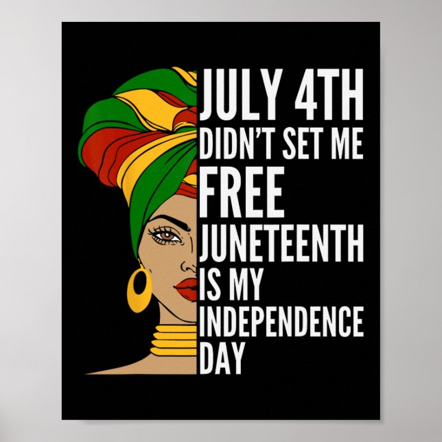 Juneteenth Is My Independence Day 1865 Messy Bun W Poster (Front)