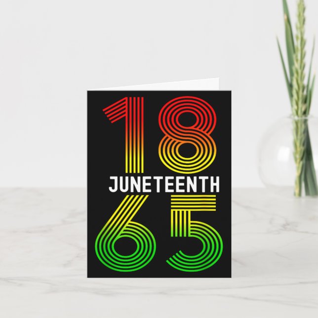 Juneteenth is my independence day black pride  card (Front)