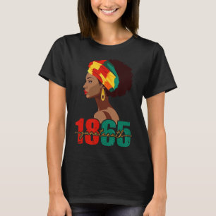 Juneteenth Is My Independence Day Black Women Blac T-Shirt