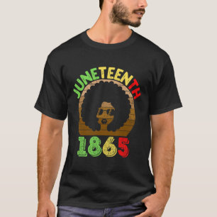 Juneteenth Is My Independence Day Black Women Blac T-Shirt