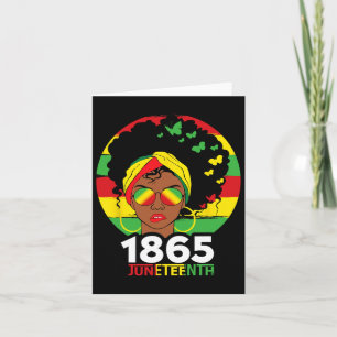 Juneteenth Is My Independence Day Black Women Free Card