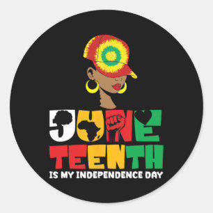 Juneteenth Is My Independence Day Black Women Hat Classic Round Sticker