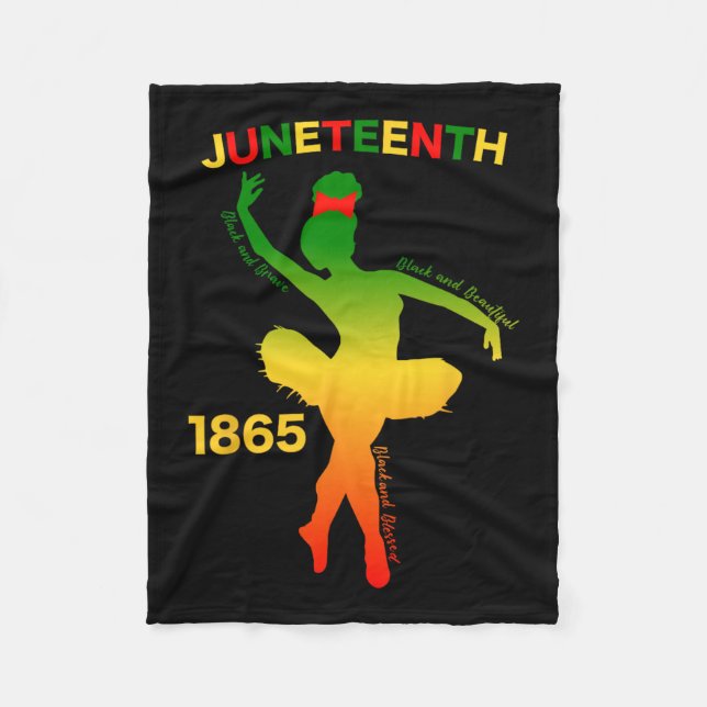 Juneteenth Is My Independence Day Dancer Black Gir Fleece Blanket (Front)