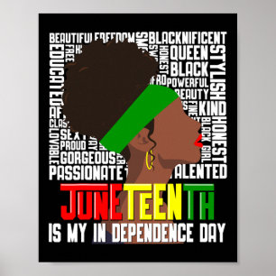 Juneteenth Is My Independence Happy Black Woman Da Poster