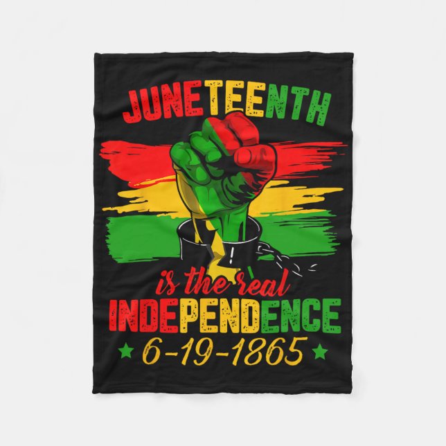 Juneteenth Is The Real Independence Day 1865 Freed Fleece Blanket (Front)