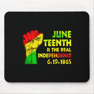 Juneteenth Is The Real Independence Day 1865 Freed Mouse Pad