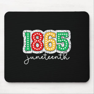 Juneteenth June 1865 Juneteenth Freedom Day Black Mouse Pad