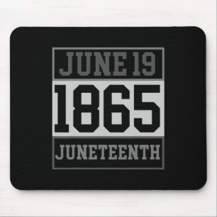 Juneteenth June 19 1865 Black Freedom Day Clothing Mouse Pad