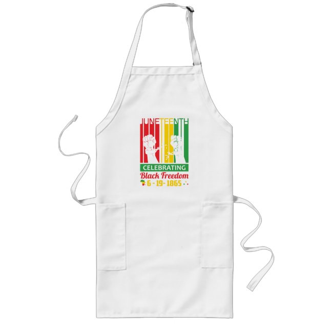 Juneteenth | June 19, 1865 | Black Freedom Long Apron (Front)