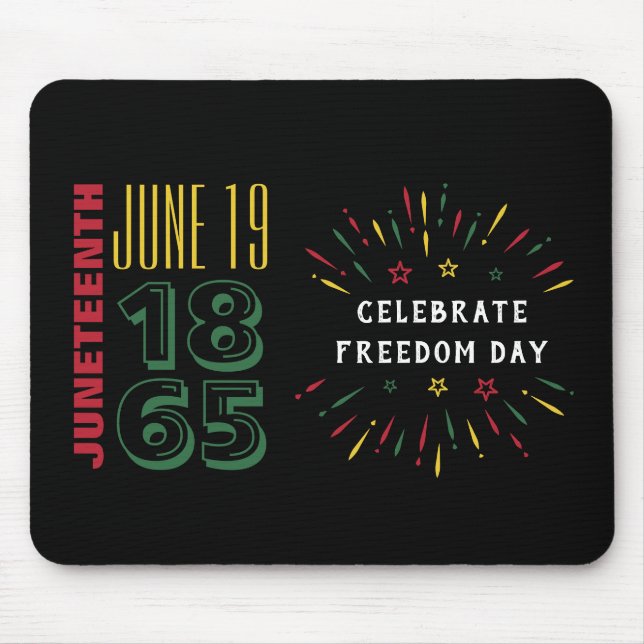 Juneteenth June 19 1865 Black History Fireworks Mouse Pad (Front)