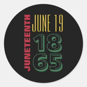 Juneteenth June 19 1865 Typography Black History Classic Round Sticker