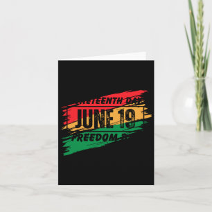 Juneteenth June 19 - Juneteenth Freedom Day Card