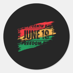 Juneteenth June 19 - Juneteenth Freedom Day Classic Round Sticker