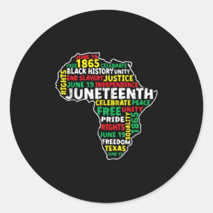 Juneteenth June 19th 1865 Freedom African Black He Classic Round Sticker