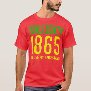 Juneteenth june 19th 1865 Freedom Day juneteenth T-Shirt