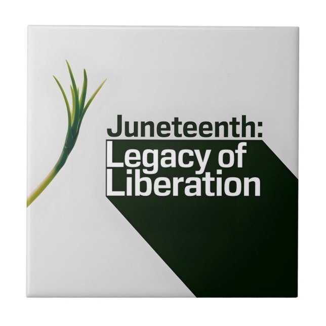Juneteenth Legacy of Liberation Ceramic Tile (Front)