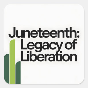 Juneteenth Legacy of Liberation Modern Graphic Square Sticker