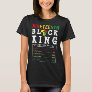 Juneteenth Men Black King Nutritional Facts Freedo T-Shirt