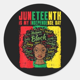 Juneteenth My Independence Day Afro Woman Women Gi Classic Round Sticker