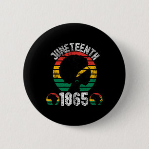 Juneteenth My Independence Day Black Women Black P 6 Cm Round Badge