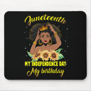 Juneteenth My Independence Day My Birthday Black Q Mouse Pad