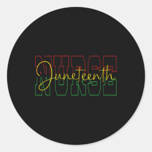 Juneteenth Nurse Melanin Nursing Stethoscope Black Classic Round Sticker
