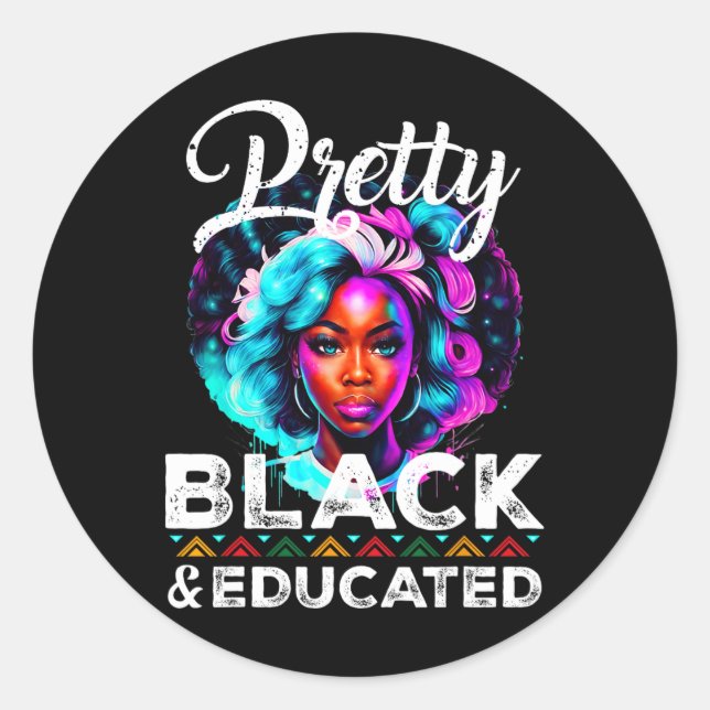 Juneteenth Pretty Black And Educated Black African Classic Round Sticker (Front)