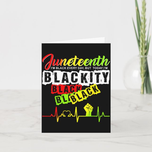 Juneteenth pride blackity black funny heartbeat card (Front)