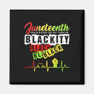 Juneteenth Pride Blackity Black Funny Heartbeat Me Magnet