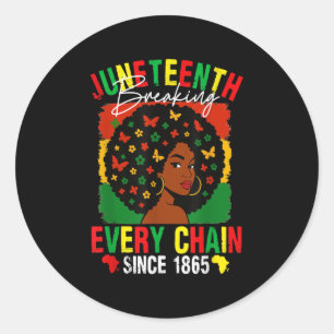 Juneteenth Pride Breaking Every Chain Black Afro G Classic Round Sticker