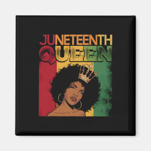 Juneteenth Queen African American Freedom Black Hi Magnet
