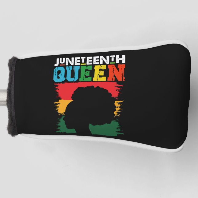 Juneteenth Queen Black Afro Melanin Girl  Golf Head Cover (Front)