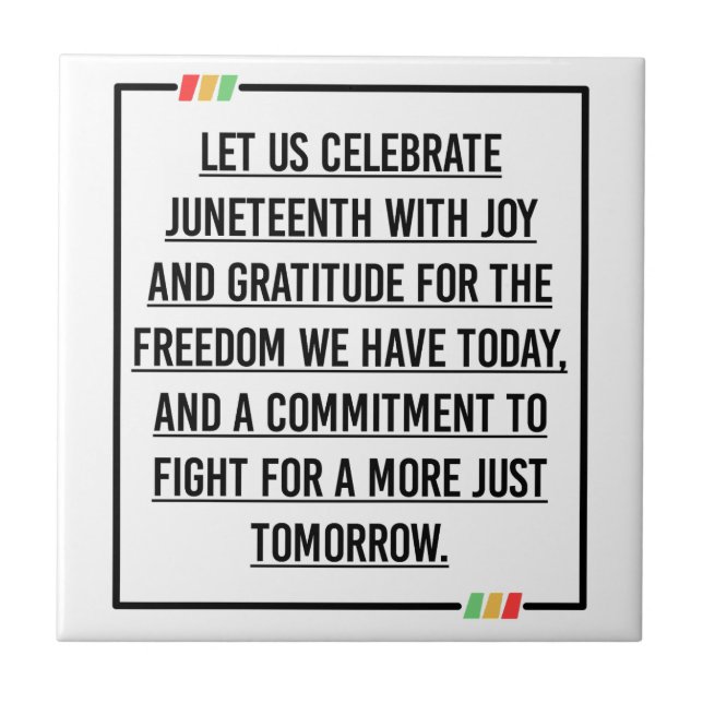 Juneteenth Quotes, Freedom of African American. Ceramic Tile (Front)