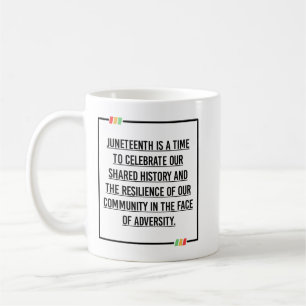 Juneteenth Quotes, Freedom of African American. Coffee Mug