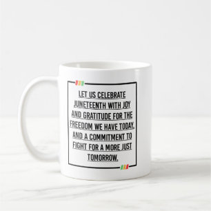 Juneteenth Quotes, Freedom of African American. Coffee Mug