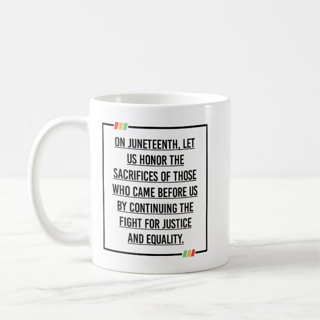 Juneteenth Quotes, Freedom of African American. Coffee Mug (Left)