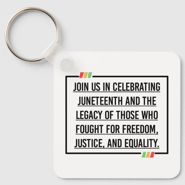 Juneteenth Quotes, Freedom of African American. Key Ring (Front)